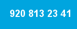 920 813 23 41